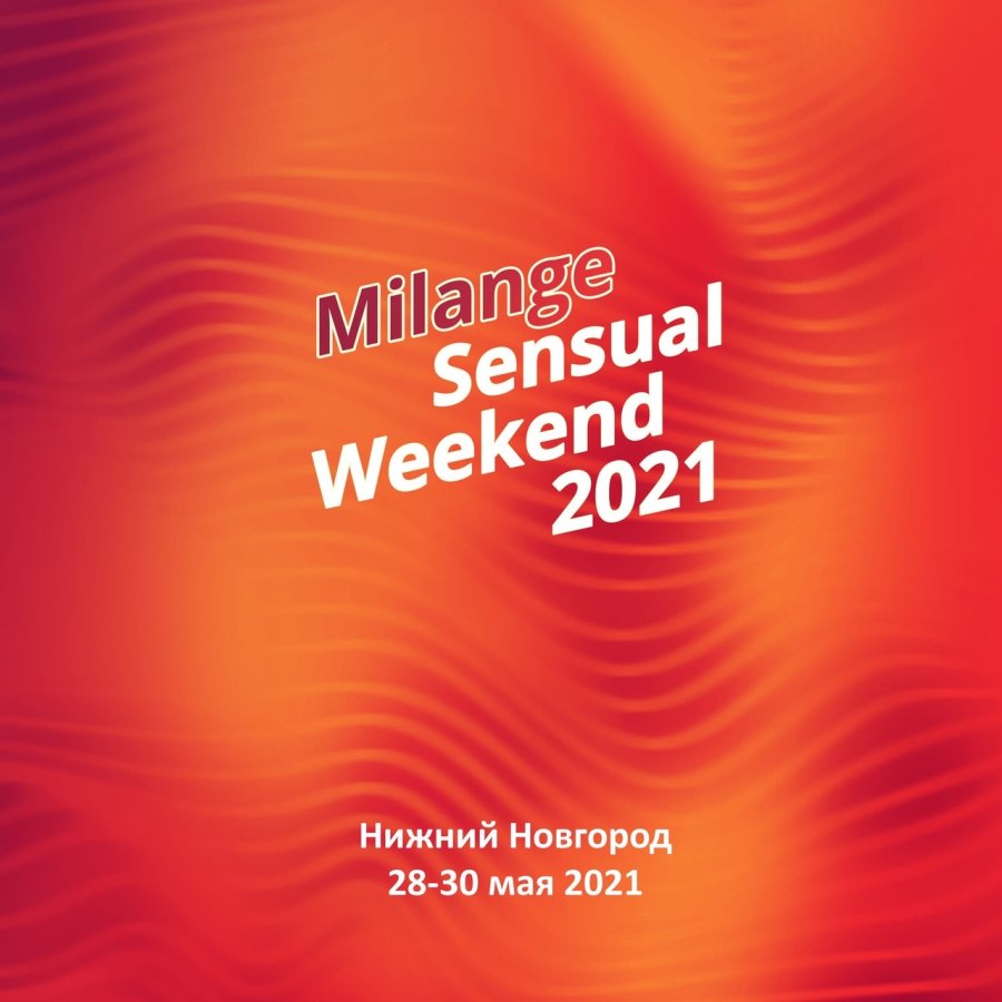 MILANGE SENSUAL WEEKEND 2021